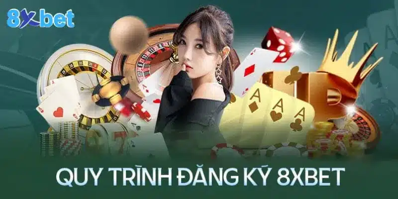 8xbet - Trang Chủ 8xbet.com chính thức | Nhà cái Châu Âu 15 quy trình đăng ký và đăng nhập 8xbet